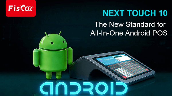 NEXT TOUCH 10: Новы стандарт для ўсяго ў адным Android POS